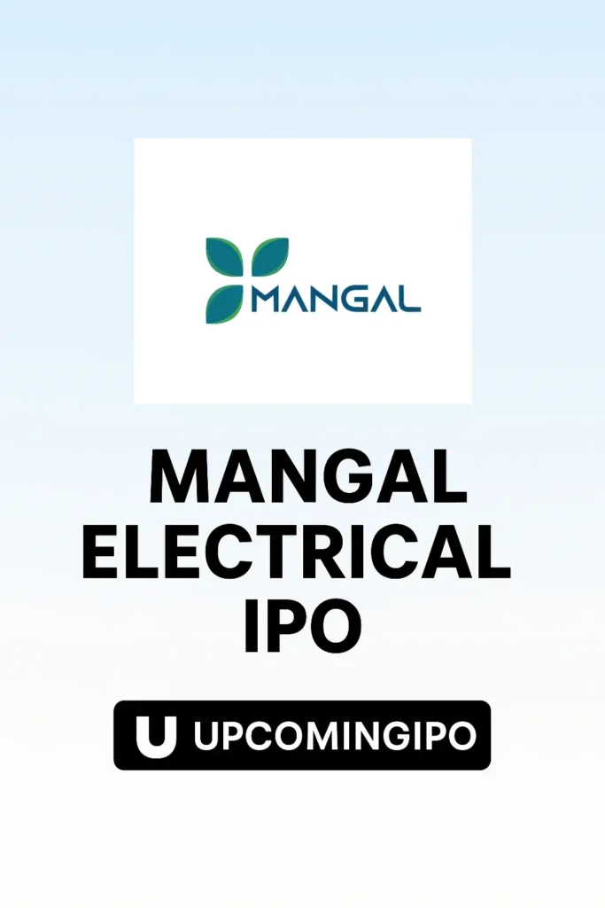 Mangal Electrical IPO